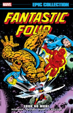 FANTASTIC FOUR -  FOUR NO MORE - 1978-1980 (ENGLISH V.) -  EPIC COLLECTION 11