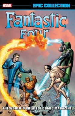 FANTASTIC FOUR -  THE WORLD'S GREATEST COMIC MAGAZINE - 1961-1963 (ENGLISH V.) -  EPIC COLLECTION 01