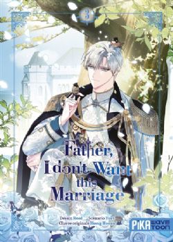 FATHER, I DON'T WANT THIS MARRIAGE -  (FRENCH V.) 03