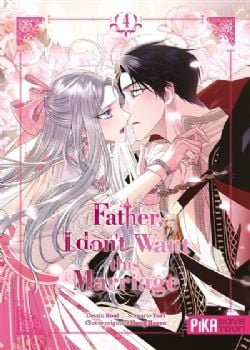 FATHER, I DON'T WANT THIS MARRIAGE -  (FRENCH V.) 04