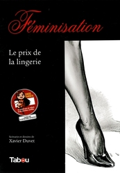 FEMINISATION -  LE PRIX DE LA LINGERIE 01