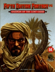 FIFTH EDITION FANTASY -  RAIDERS OF THE LOST OASIS (ENGLISH) 6
