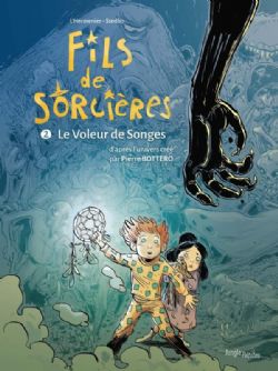 FILS DE SORCIÈRES -  LE VOLEUR DE SONGES 02