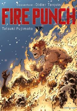 FIRE PUNCH -  (COUVERTURE ALTERNATIVE) (V.F.) 01