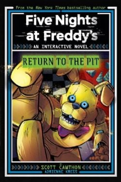 FIVE NIGHTS AT FREDDY'S -  RETURN TO THE PIT (ENGLISH V.) -  INTERACTIVE NOVEL 02