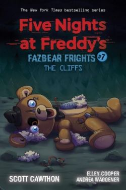 FIVE NIGHTS AT FREDDY'S -  THE CLIFFS -  FAZBEAR FRIGHTS 07
