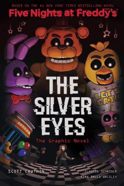 FIVE NIGHTS AT FREDDY'S -  THE SILVER EYES (ENGLISH V.) 01
