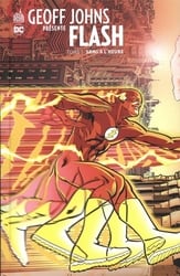 FLASH -  SANG À L'HEURE (FRENCH V.) -  GEOFF JOHNS PRÉSENTE FLASH 01