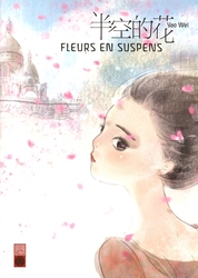 FLEUR EN SUSPENS -  (FRENCH V.)