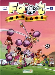 FOOT MANIACS, LES 13