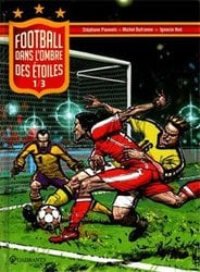 FOOTBALL DANS L'OMBRE DES ETOILES -  (V.F.) 01