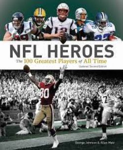 FOOTBALL -  NFL HEROES THE 100 GREATEST PLAYERS OF ALL TIME