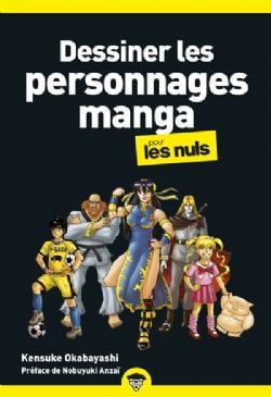 FOR DUMMIES -  DESSINER LES PERSONNAGES MANGA (FRENCH V.)