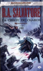 FORGOTTEN REALMS -  LA GRIFFE DE CHARON 3 -  NEVERWINTER SAGA 22