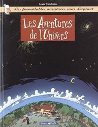 FORMIDABLES AVENTURES SANS LAPINOT, LES -  LES AVENTURES DE L'UNIVERS 01