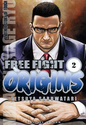 FREE FIGHT -  ANOTHER STORY OF TOUGH 2 -  ORIGINS