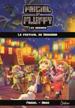 FRIGIEL ET FLUFFY -  LE FESTIVAL DE DRAGONIA -  ORIGINES, LES 03