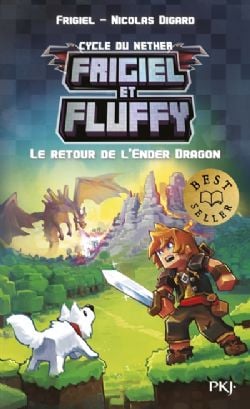 FRIGIEL ET FLUFFY -  LE RETOUR DE L'ENDER DRAGON (FRENCH V.) -  CYCLE DU NETHER 01