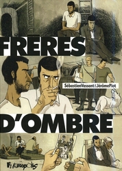 FRÈRES D'OMBRE -  (FRENCH V.)