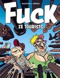 FUCK ZE TOURISTS (FRENCH V.) 01