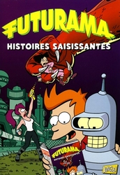 FUTURAMA -  HISTOIRES SAISISSANTES 03