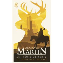 GAME OF THRONES, A -  LE DONJON ROUGE (NOUVELLE EDITION) -  SONG OF ICE AND FIRE, A 02