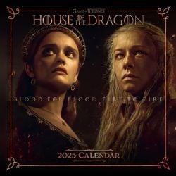 GAME OF THRONES -  OFFICIAL 2025 CALENDAR -  HOUSE OF THE  DRAGON