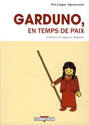 GARDUNO, EN TEMPS DE PAIX (NOUVELLE ÉDITION)