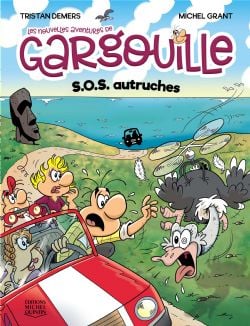 GARGOUILLE -  S.O.S. AUTRUCHES -  NOUVELLES AVENTURES DE GARGOUILLE, LES 01