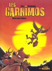 GARNIMOS, LES -  OPÉRATION BIDON 01