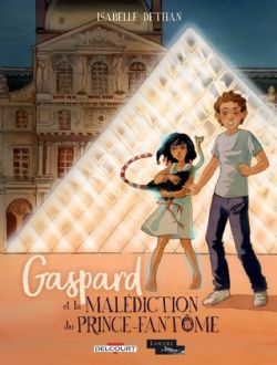 GASPARD ET LA MALÉDICTION DU PRINCE-FANTÔME