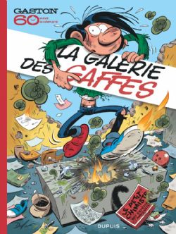 GASTON LAGAFFE -  LA GALERIE DES GAFFES - GASTON VU PAR 60 AUTEURS (SPECIAL EDITION) (FRENCH V.)