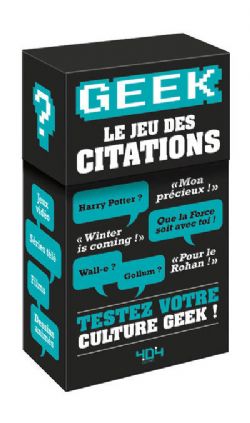 GEEK -  LE JEU DES CITATIONS 01