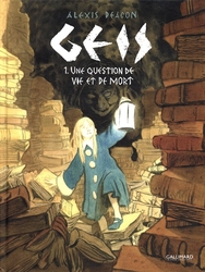 GEIS -  UNE QUESTION DE VIE ET DE MORT 01