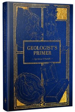 GEOLOGIST'S PRIMER HARDCOVER DELUXE EDITION (ENGLISH)