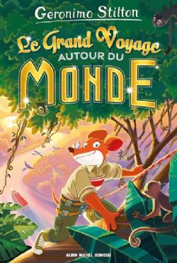 GERONIMO STILTON -  LE GRAND VOYAGE AUTOUR DU MONDE (FRENCH V.) 02