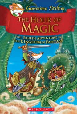 GERONIMO STILTON -  THE HOUR OF MAGIC (ENGLISH V.) -  KINGDOM OF FANTASY 08