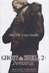 GHOST IN THE SHELL -  AFTER THE LONG GOODBYE -LIGHT NOVEL- (ENGLISH V.) -  GHOST IN THE SHELL 2 : INNOCENCE