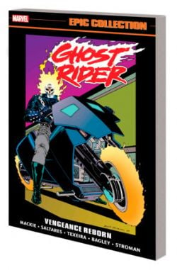 GHOST RIDER -  VENGEANCE REBORN (ENGLISH V.) -  GHOST RIDER: DANNY KETCH EPIC COLLECTION 01 (1990-1991)