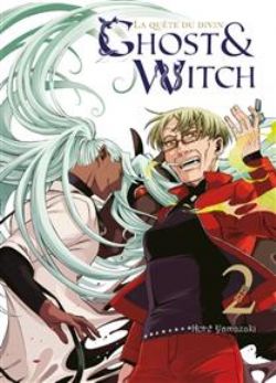 GHOST & WITCH, LA QUÊTE DU DIVIN -  (FRENCH V.) 02