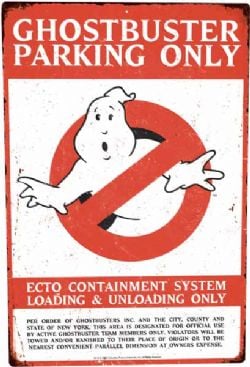 GHOSTBUSTERS -  GHOSTBUSTERS METAL SIGN - PARKING ONLY