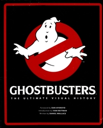 GHOSTBUSTERS -  THE ULTIMATE VISUAL HISTORY