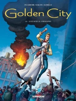 GOLDEN CITY -  GUÉRILLA URBAINE 12