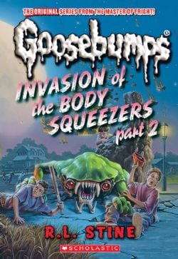 GOOSEBUMPS -  INVASION OF THE BODY SQUEEZERS (ENGLISH V.) -  CLASSIC 02