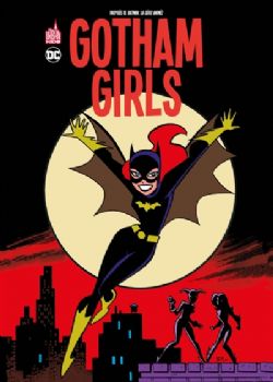 GOTHAM GIRLS -  (FRENCH V.)