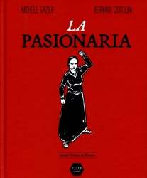 GRANDS DESTINS DE FEMMES -  LA PASIONARIA 08