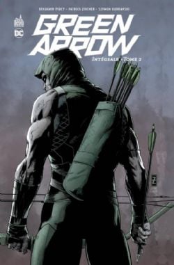 GREEN ARROW -  INTÉGRALE (FRENCH V.) -  GREEN ARROW: THE NEW 52! 02