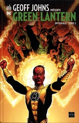 GREEN LANTERN -  INTEGRALE (FRENCH V.) -  GEOFF JOHNS PRÉSENTE GREEN LANTERN (2005-2011) 02