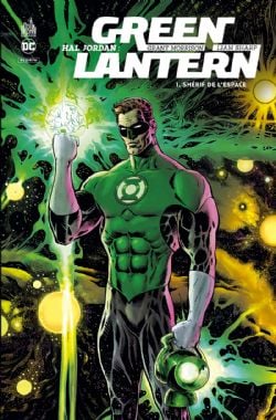 GREEN LANTERN -  SHÉRIF DE L'ESPACE (FRENCH V.) -  HAL JORDAN : GREEN LANTERN 01