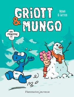 GRIOTT & MUNGO -  UN MONSTRE!!!